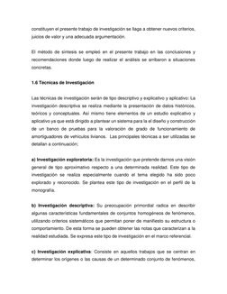 constituyen el presente trabajo de investigación se llaga a obtener nuevos criterios, 
juicios de valor y una adecuada argu