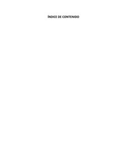  
ÍNDICE DE CONTENIDO 
 
 
 
 
 
 
 
 
 
 
 
 
 
 
 
 
 
 
 
 
