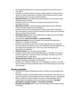  
An individual’s expectations for privacy are guided by the values they learn in 
their culture.  
 
Example: An American