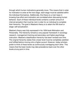 through which human motivations generally move. This means that in order 
for motivation to arise at the next stage, each sta