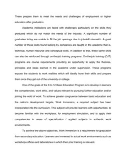 These  prepare  them to  meet  the  needs and  challenges of employment or higher
education after graduation.
Academic instit