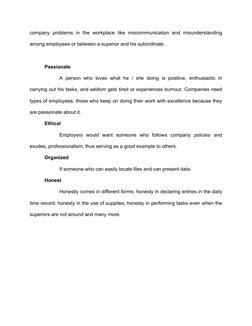 company  problems  in  the  workplace  like  miscommunication  and  misunderstanding
among employees or between a superior an