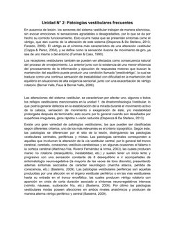 Unidad N° 2: Patologías vestibulares frecuentes 
En ausencia de lesión, los sensores del sistema vestibular trabajan de maner