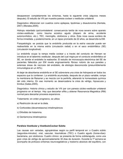 desaparecen completamente los síntomas, hasta la siguiente crisis (algunos meses
 
 
 
 
 
 
 
 
 
 
después). El estudio de