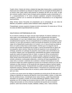 Cuadro clínico: historia de tinnitus unilateral de larga data (meses-años), y posteriormente
 
 
 
 
 
 
 
 
 
  
 
hipoacusi