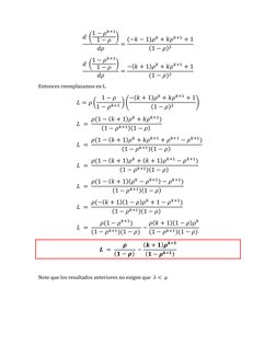 𝑑 (1 −𝜌𝑘+1
1 −𝜌)
𝑑𝜌
= (−𝑘−1)𝜌𝑘+ 𝑘𝜌𝑘+1 + 1
(1 −𝜌)2
 
𝑑 (1 −𝜌𝑘+1
1 −𝜌)
𝑑𝜌
= −(𝑘+ 1)𝜌𝑘+ 𝑘𝜌𝑘+1 + 1
(1 −?