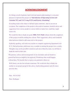 3 
 
ACKNOWLEDGMENT 
 
It is being a result of patients, hard work and mutual understanding it is our great 
pleasure to repr