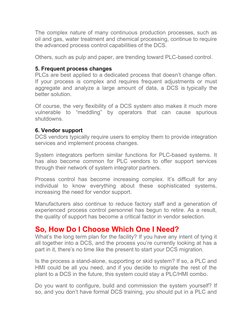 The complex nature of many continuous production processes, such as
oil and gas, water treatment and chemical processing, con