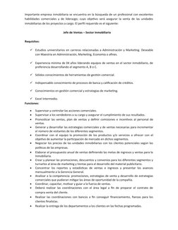 Importante empresa inmobiliaria se encuentra en la búsqueda de un profesional con excelentes
habilidades comerciales y de lid