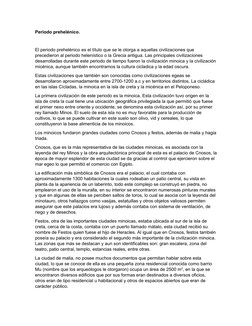 Periodo prehelénico.
El periodo prehelénico es el título que se le otorga a aquellas civilizaciones que 
precedieron al perio