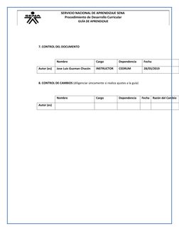 SERVICIO NACIONAL DE APRENDIZAJE SENA 
Procedimiento de Desarrollo Curricular
GUÍA DE APRENDIZAJE 
7. CONTROL DEL DOCUMENTO
N