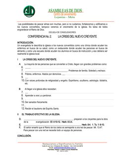 Las posibilidades de pescar almas son muchas, pero si no cuidamos, fortalecemos y edificamos a
los  nuevos