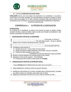 B. La llamada no debe tomar más de tres minutos.
CONCLUSIÓN.  Esta es una de las etapas más importantes en la