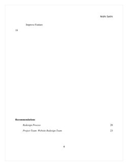 Nidhi Sethi
     Improve Feature 
18
Recommendations
Redesign Process
20
Project Team- Website Redesign Team
23
4
