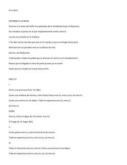 El lo libró.
ENTORNO A LA MESA
Entorno a la mesa del Señor los apóstoles de la Verdad de Jesús el Nazareno
Sus miradas se pos