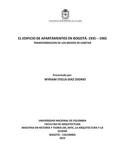  
	  
	  
	  
	  
	  
	  
	  
EL	  EDIFICIO	  DE	  APARTAMENTOS	  EN	  BOGOTÁ:	  1935	  –	  1965	  
TRANSF