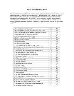 LO QUE PIENSO Y SIENTO (CMAS-R)
Aquí hay varias oraciones que dicen como piensan y sienten algunas personas acerca de ellas m