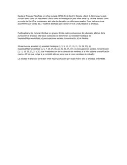 Escala de Ansiedad Manifiesta en niños revisada (CMAS-R) de Cecil R. Reinols, y Bert. O. Richmond, ha sido 
utilizada tanto c