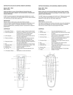 INSTRUCTIVO DE USO DE CONTROL REMOTO UNIVERSAL
Modelo: RM-7 / RM-8
Marca: Steren
Antes de utilizar su nuevo Control Remoto Un