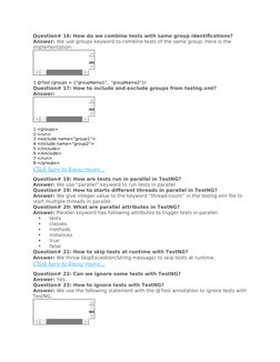 Question# 16: How do we combine tests with same group identifications?
Answer: We use groups keyword to combine tests of the