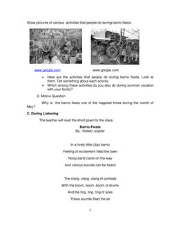 5 
 
Show pictures of various  activities that people do during barrio fiesta. 
 
 
 
 
 
 
        www.google.com