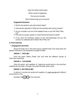 6 
 
Hear the mellow festive bells 
What a world of happiness 
The harmony foretells 
Barrio fiesta brings joy to everyone