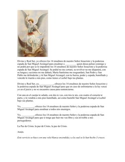 Divino y Real Ser, yo ofrezco los 14 ensalmos de nuestro Señor Jesucristo y la poderosa 
espada de San Miguel Arcángel para e