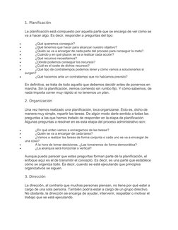 1. Planificación
La planificación está compuesto por aquella parte que se encarga de ver cómo se 
va a hacer algo. Es decir,