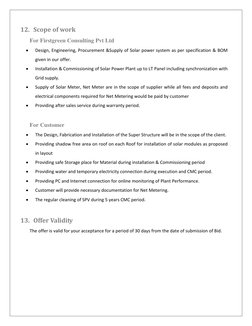  
12. Scope of work 
For Firstgreen Consulting Pvt Ltd 
 
Design, Engineering, Procurement &Supply of Solar power system as 
