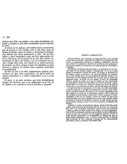 12 Job 
disputa entre Job y sus amigos; como parte interpelada, res-
ponde y pregunta a Job para encaminarlo hacia el misteri