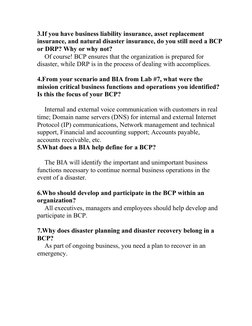 3.If you have business liability insurance, asset replacement 
insurance, and natural disaster insurance, do you still need a