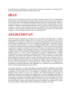 Territorial quarrels with Beijing are– Japan in the East China Sea and India on its northern border.
Both worry about Chinese