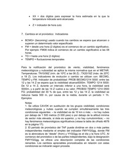 
XX  =  dos  dígitos  para  expresar  la  hora  estimada  en  la  que  la
temperatura indicada será alcanzada.

Z = indicad