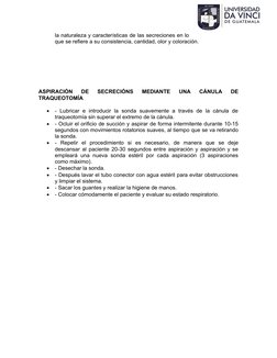 la naturaleza y características de las secreciones en lo
que se refiere a su consistencia, cantidad, olor y coloración.
ASPIR