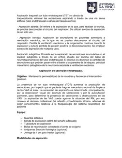 Aspiración traqueal por tubo endotraqueal (TET) o cánula de
traqueostomía: eliminar las secreciones aspirando a  través de  u