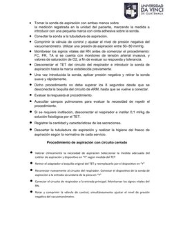 
Tomar la sonda de aspiración con ambas manos sobre
la medición registrada en la unidad del paciente, marcando la medida a
i