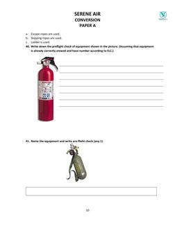 SERENE AIR  
CONVERSION
PAPER A                                                             
a.
Escape ropes are used.
b.
Ski