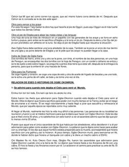 205 
Oshún Iya Mí que así como corren tus aguas, que así mismo fulano corra detrás de mí. Después que 
Oshún se lo conceda