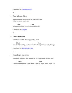 Contributed By: SnowQueen0015 (http://www.gamefaqs.com/features/recognition/73628.html).
40

Time Advance Cheat
During gamep