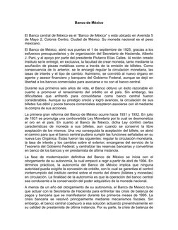 Banco de México
El Banco central de México es el “Banco de México” y está ubicado en Avenida 5
de Mayo 2, Colonia Centro, Ciu
