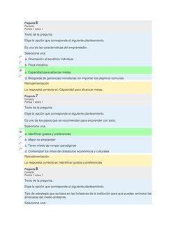Pregunta 6 
Correcta 
Puntúa 1 sobre 1 
Texto de la pregunta 
Elige la opción que corresponde al siguiente planteamiento.