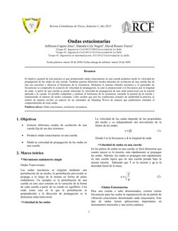 Revista Colombiana de Física, Semestre I, Año 2015     
Ondas estacionarias
Jefferson Capera Jerez1, Daniela Cely Negret2, Da