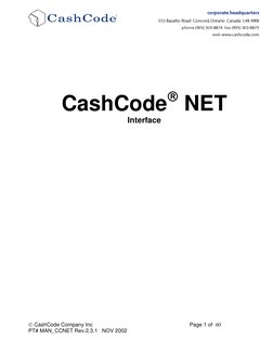  CashCode Company Inc  
 
Page 1 of  60  
PT# MAN_CCNET Rev.2.3.1   NOV 2002 
 
 
 
 
 
 
 
CashCode NET 
Interfa