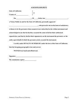 Statutory Form Power of Attorney
Page 3
ACKNOWLEDGMENT
State of California
)
)  ss
County of ________________
)
On __________