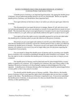 Statutory Form Power of Attorney
Page i
NOTICE TO PERSON EXECUTING DURABLE POWER OF ATTORNEY
(California Probate Code Section
