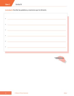 Actividad 3: Escribe las palabras y oraciones que te dictarán.
•	
___________________________________________________________