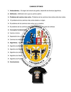 CAMINOS ÓPTIMOS
1. Antecedentes.-  El origen de la teoría de grafos, desarrollo de diversos algoritmos.
2. Definición.- Defin