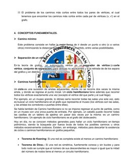 El problema de los caminos más cortos entre todos los pares de vértices, el cual
tenemos que encontrar los caminos más corto