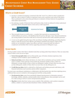 3 
MICROFINANCE CREDIT RISK MANAGEMENT TOOL GUIDES 
CREDIT SCORING 
 
What is a Credit Score? 
 Scoring is a method