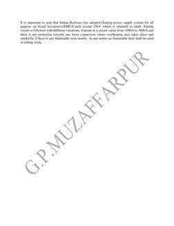 It is important to note that Indian Railways has adopted floating power supply system for all 
purpose on board locomotiv
